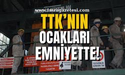 TTK’nın ocakları emniyette!