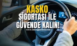 Kasko Sigortası ile Tatil Planlarınızda Güvende Kalın...