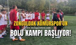 Zonguldak Kömürspor’un Bolu kampı başladı!