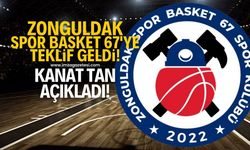 Zonguldak Spor Basket 67’ye teklif geldi! Kanat Tan açıkladı...