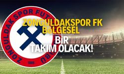 Zonguldakspor FK bölgesel bir takım olacak!