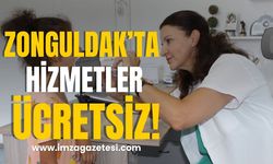 Zonguldak’ta hizmetler ücretsiz!