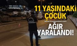 11 yaşındaki çocuk, otomobilin çarpması sonucunda ağır yaralandı!