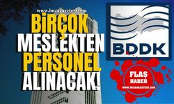 BDDK, birçok meslekten personel alımı yapacak! İşte şartlar ve detaylar...