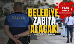 Belediye Zabıta Memuru Alacak!