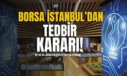 Borsa İstanbul'dan Dört Hisse İçin Yeni Tedbir Kararı!