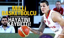 Eski milli basketbolcu İlkan Karaman hayatını kaybetti!