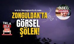 Gök Gürültüsü ve Şimşekler Zonguldak’ı Aydınlattı...