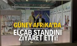 Güney Afrika Cumhuriyeti Ticaret Müşaviri, Elcab standını ziyaret etti!