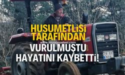 Husumetlisi tarafından vurulan kişi hayatını kaybetti!