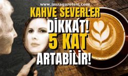 Yaşlılık Beyni Yavaşlatmaz! Kahve severler dikkat! 5 Kat Artabilir...