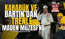 Karabük ve Bartın'dan trenle Zonguldak Maden Müzesi'ne...