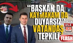 Kilimlili vatandaştan Başkan Altun ve Kaymakam Özdemir'e sert tepki! "Belediye başkanı da kaymakam da duyarsız"