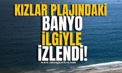 Kızlar Plajındaki banyo ilgiyle izlendi!