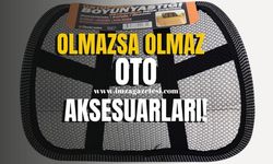 Aracınızın Olmazsa Olmazı Oto Aksesuarları...