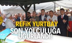 Refik Yurtbay sonsuzluğa uğurlandı!