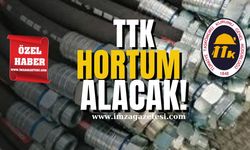 TTK hortum alacak!