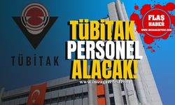 TÜBİTAK Personel Alacak!