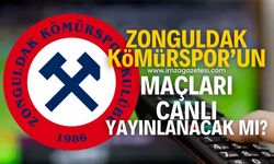 Zonguldak Kömürspor'un Kahramanmaraş İstiklalspor ve Kırıkkale FK maçları canlı yayınlanacak mı?