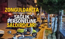 Zonguldak'ın Kdz.Ereğli ilçesinde sağlık personeline saldırdılar!