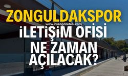 Zonguldakspor FK İletişim Ofisi ne zaman açılacak?