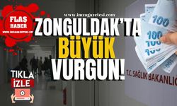 Zonguldak’ta Büyük Vurgun! Hastanede "Rüşvet" Skandalı!