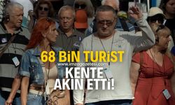 68 bin turist kente akın etti!