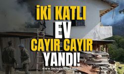 İki katlı ev cayır cayır yandı!