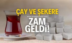 Çaya ve şekere zam!