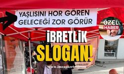 Duygulandıran ibretlik slogan!