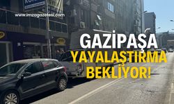 Gazipaşa yayalaştırma bekliyor!