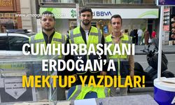 Cumhurbaşkanı Erdoğan’a mektup yazdılar!