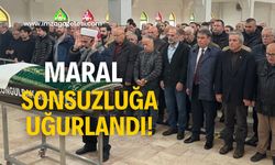 Maral sonsuzluğa uğurlandı!