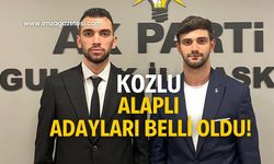 Kozlu ve Alaplı adayları belli oldu!