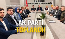 AK Parti toplandı!