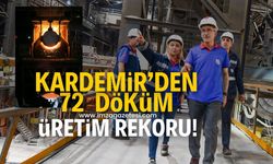 KARDEMİR'den günlük 72 döküm üretim rekoru!