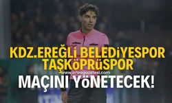 Kdz.Ereğli Belediyespor-Taşköprüspor maçını Muhammed Burak Tufan yönetecek