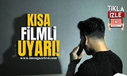 Kısa filmli uyarı! Kısa filmde dolandırıcıların yöntemleri de deşifre edildi