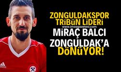 Miraç Balcı, Zonguldak’a dönüyor!