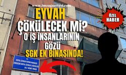 Eyvah çökülecek mi? O iş insanlarının gözü SGK'nın ek binasında!