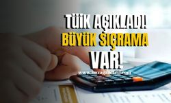 TÜİK açıkladı...Büyük sıçrama var!