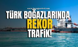 Türk Boğazlarında Rekor Trafik!