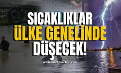 Ülke genelinde sıcaklıklar düşüyor!