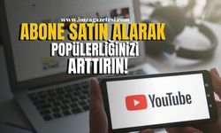 YouTube Abone Satın Alarak Popülerliğinizi Arttırın! Neden YouTube Abone Almalısınız?