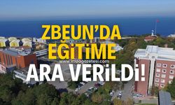 ZBEUN'da eğitim ve öğretime 1 gün ara verildi!