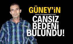 Ziya Güney'in cansız bedeni bulundu!