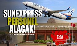 Zonguldak Havalimanı'nda hizmet veren SunExpress personel alacak!