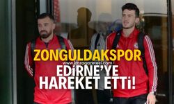 Zonguldakspor FK'nın Edirne yolculuğu başladı!