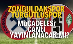 Zonguldakspor-Turgutluspor maçı canlı yayınlanacak mı?