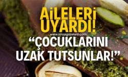 Ailelere uyarı! Çocuğunuzu Dubai çikolatasından uzak tutun!